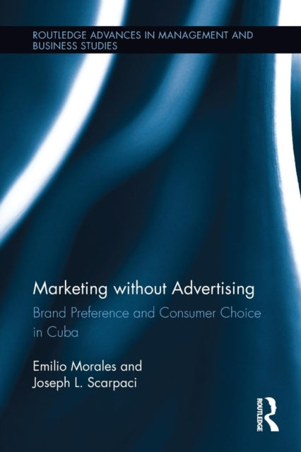 Book cover of: Marketing without Advertising. By: Emilio Morales