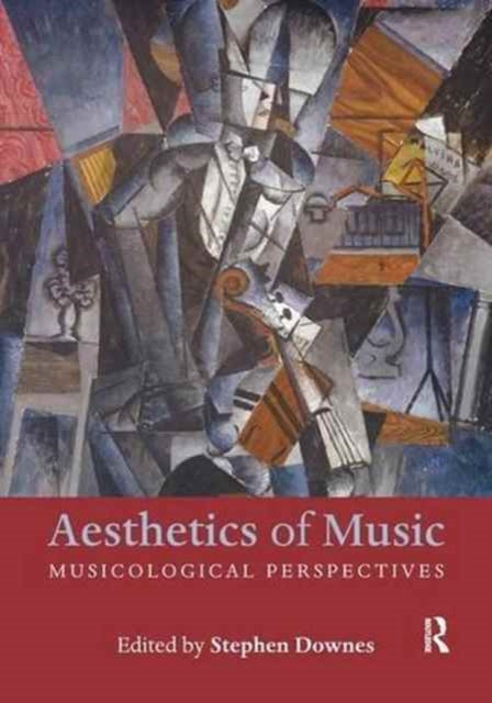 Book cover of: Aesthetics of Music. By: Stephen Downes