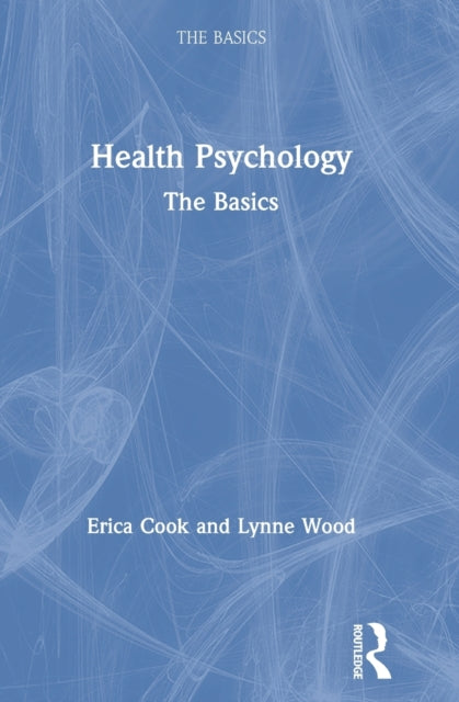 Book cover of: Health Psychology. By: Erica Cook