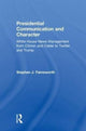Book cover of: Presidential Communication and Character. By: Stephen J. Farnsworth