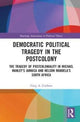 Book cover of: Democratic Political Tragedy in the Postcolony. By: Greg A. Graham