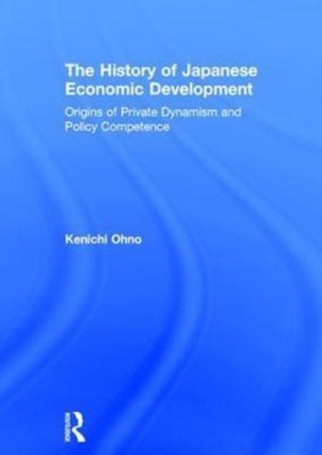 Book cover of: History of Japanese Economic Development. By: Ken'ichi Ōno