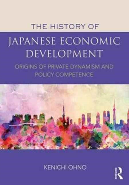 Book cover of: History of Japanese Economic Development. By: Ken'ichi Ōno