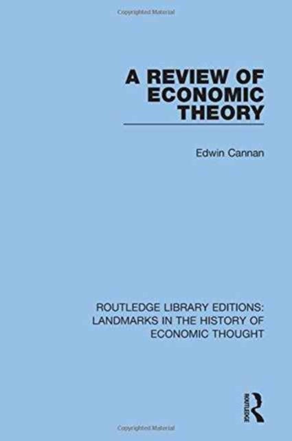 Book cover of: Review of Economic Theory. By: Edwin Cannan