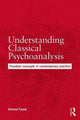 Book cover of: Understanding Classical Psychoanalysis. By: Ahmed Fayek