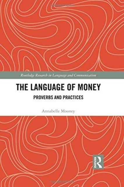 Book cover of: Language of Money. By: Annabelle Mooney