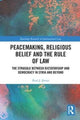 Book cover of: Peacemaking, Religious Belief and the Rule of Law. By: Paul J. Zwier