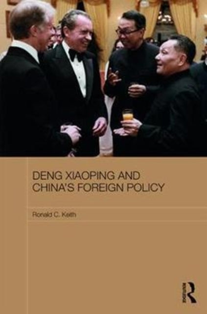 Book cover of: Deng Xiaoping and China's Foreign Policy. By: Ronald C. Keith