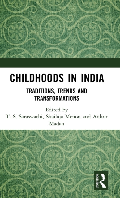 Book cover of: Childhoods in India. By: T. S. Saraswathi