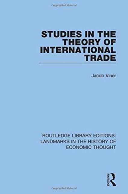 Book cover of: Studies in the Theory of International Trade. By: Jacob Viner