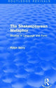 Book cover of: Routledge Revivals: The Shakespearean Metaphor (1990). By: Ralph Berry