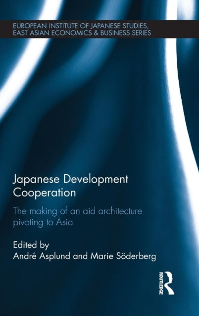 Book cover of: Japanese Development Cooperation. By: Andre Asplund