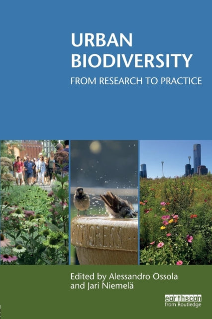 Book cover of: Urban Biodiversity. By: Alessandro Ossola