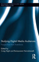 Book cover of: Studying Digital Media Audiences. By: Craig Hight