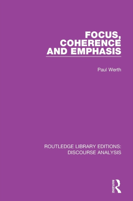Book cover of: Focus, Coherence and Emphasis