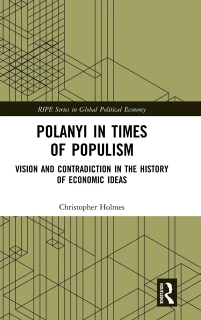 Book cover of: Polanyi in times of populism. By: Christopher Holmes