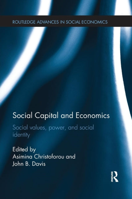 Book cover of: Social Capital and Economics. By: Asimina Christoforou