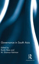 Book cover of: Governance in South Asia. By: Rumki Basu
