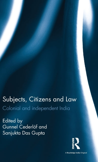 Book cover of: Subjects, Citizens and Law. By: Gunnel Cederlöf