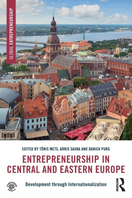 Book cover of: Entrepreneurship in Central and Eastern Europe. By: Arnis Sauka
