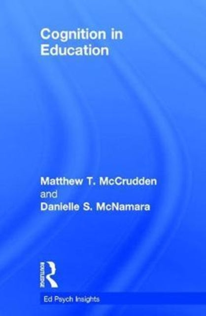 Book cover of: Cognition in Education. By: Matthew T. McCrudden
