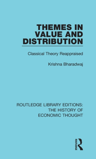 Book cover of: Themes in Value and Distribution. By: Krishna Bharadwaj