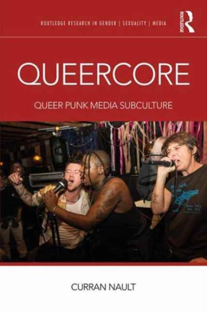 Book cover of: Queercore. By: Curran Nault