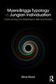 Myers-Briggs Typology vs. Jungian Individuation