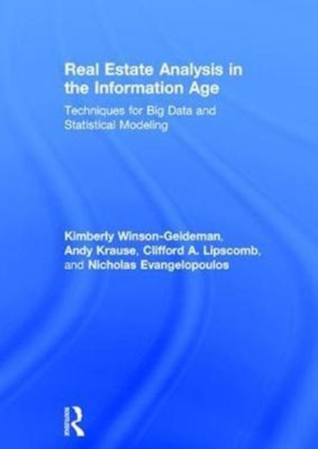Book cover of: Real Estate Analysis in the Information Age. By: Kimberly Winson-Geideman