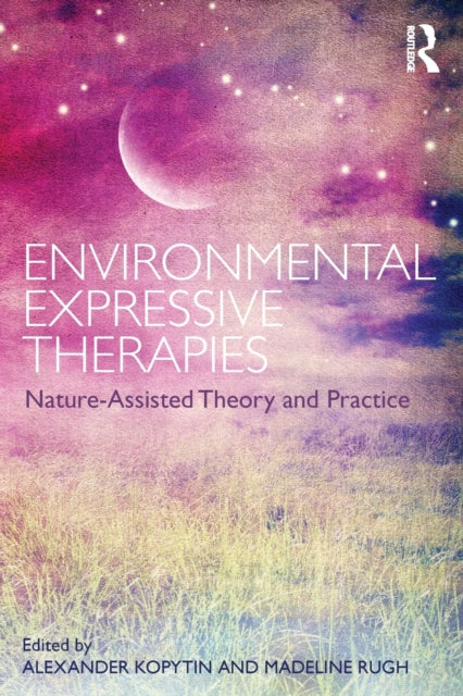 Book cover of: Environmental Expressive Therapies. By: Alexander Kopytin