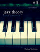 Book cover of: Jazz Theory. By: Dariusz Terefenko