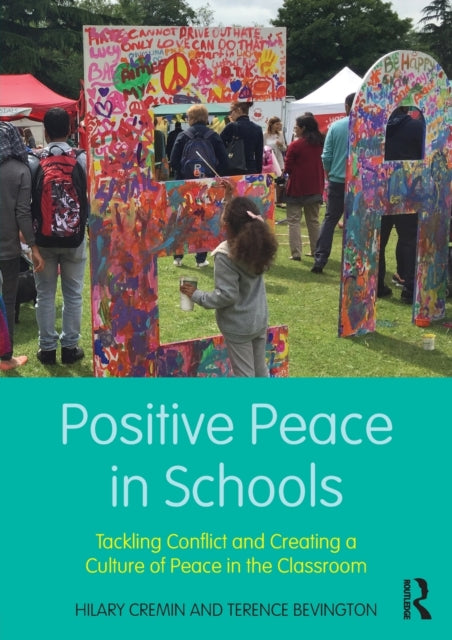 Book cover of: Positive Peace in Schools. By: Hilary Cremin