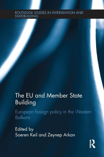 Book cover of: EU and Member State Building. By: Soeren Keil