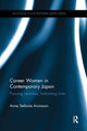 Book cover of: Career Women in Contemporary Japan. By: Anne Stefanie Aronsson