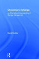 Book cover of: Choosing to Change. By: David Bentley