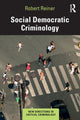 Book cover of: Social Democratic Criminology. By: Robert Reiner