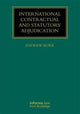 Book cover of: International Contractual and Statutory Adjudication. By: Andrew Burr