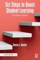 Book cover of: Six Steps to Boost Student Learning. By: Karen Goeller