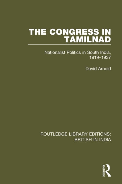 Book cover of: Congress in Tamilnad. By: David Arnold