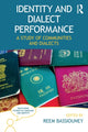 Book cover of: Identity and Dialect Performance. By: Reem Bassiouney