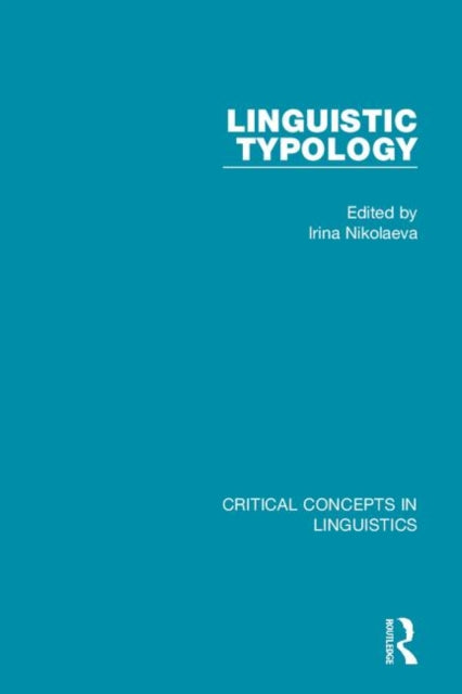 Book cover of: Linguistic Typology. By: Irina Nikolaeva