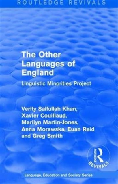 Book cover of: Routledge Revivals: The Other Languages of England (1985). By: Xavier Couillaud