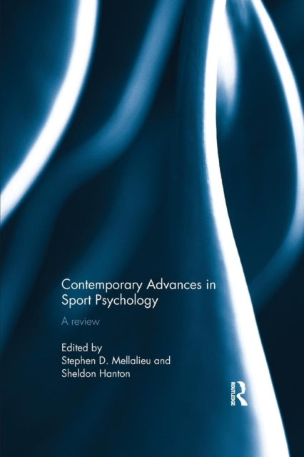 Book cover of: Contemporary Advances in Sport Psychology. By: Stephen D. Mellalieu