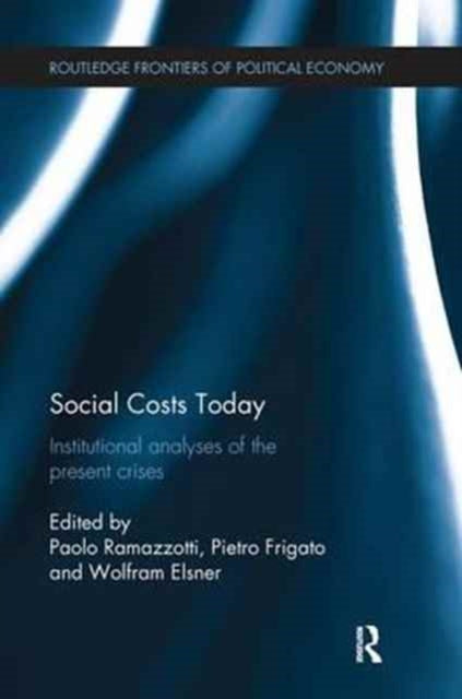Book cover of: Social Costs Today. By: Wolfram Elsner