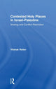 Book cover of: Contested Holy Places in Israel–Palestine. By: Yitzhak Reiter