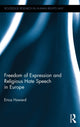Book cover of: Freedom of Expression and Religious Hate Speech in Europe. By: Erica Howard