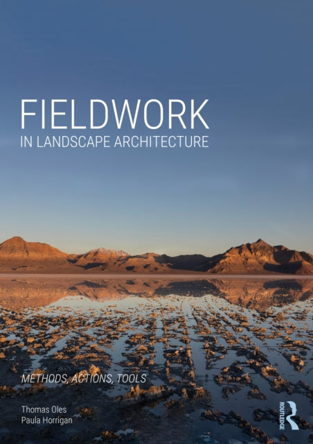 Book cover of: Fieldwork in Landscape Architecture. By: Thomas Oles