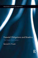 Book cover of: Parental Obligations and Bioethics. By: Bernard G. Prusak