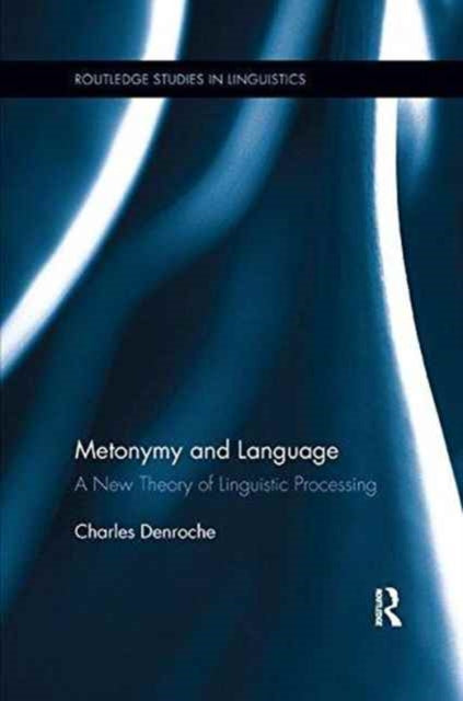 Book cover of: Metonymy and Language. By: Charles Denroche