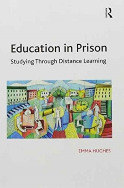 Book cover of: Education in Prison. By: Emma Hughes